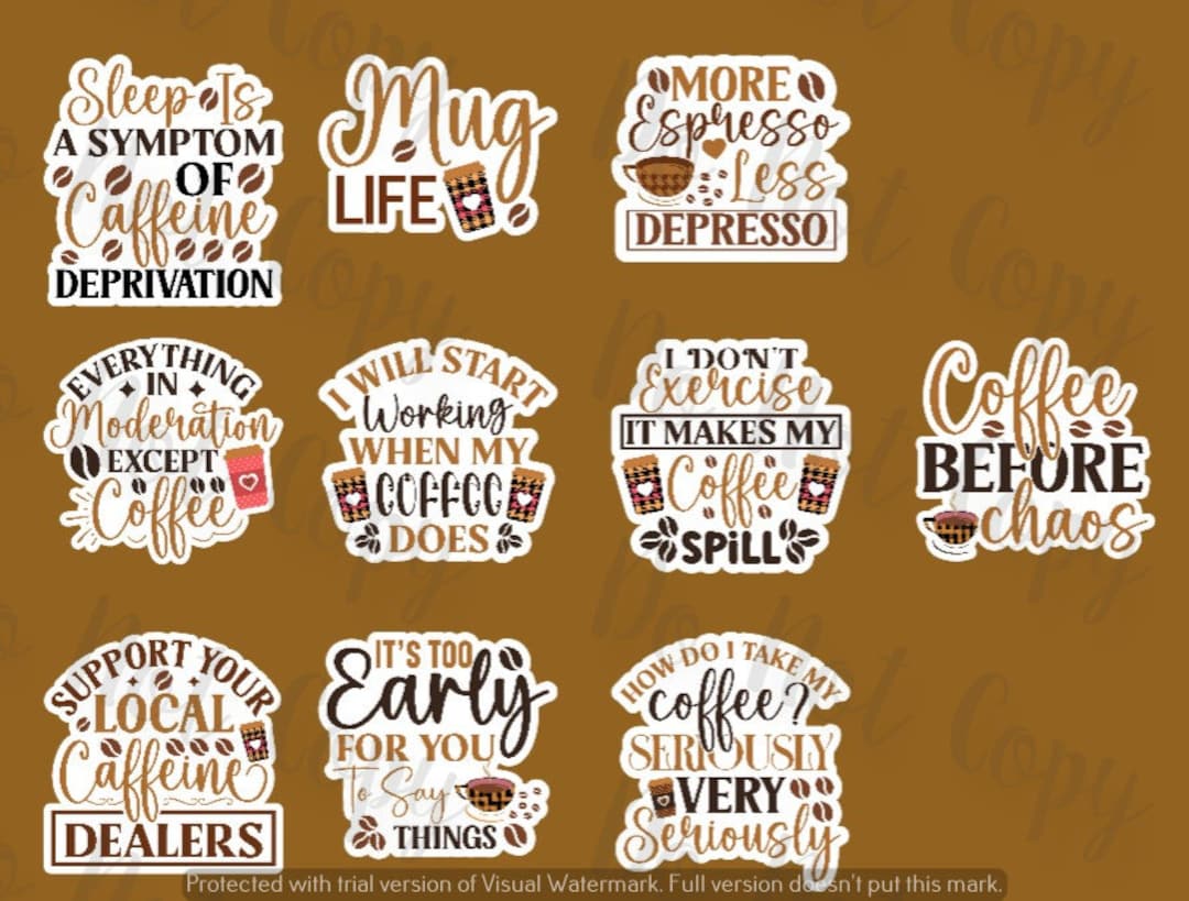 Coffee Lover 10 Sticker Bundle ~ Fun Cute Java Lovers Sarcastic Snarky ...