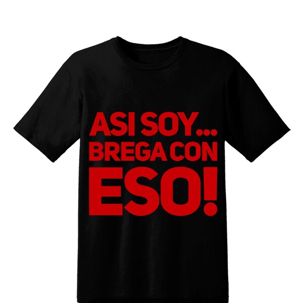 Asi soy brega con eso! Svg puerto rico, puerto rico artwork, puerto rico gifts, puerto rico navidad, camisetas Cutting File