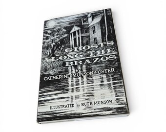 Fantasmi lungo il Brazos di Catherine Munson Foster
