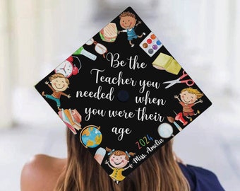 Custom Photo Graduation Cap Topper, Class of 2024, Personalized Future Teacher Graduation Cap Topper, Be The Teacher You Needed,Teacher Gift