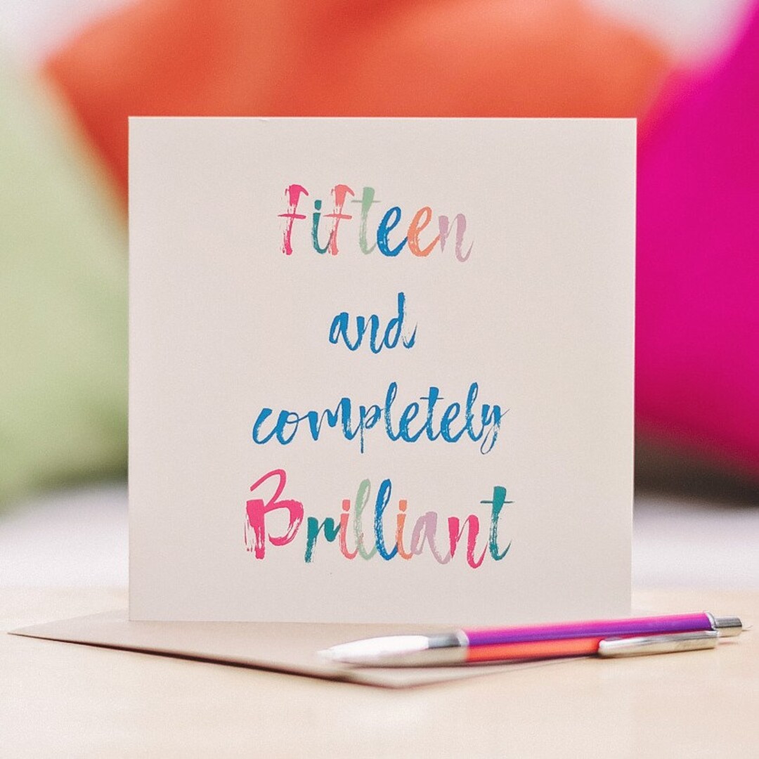 15 and Completely Brilliant Birthday Card - Etsy UK