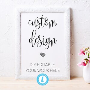 Edit Yourself! Editable Custom Sign For Home, Custom Signs Wedding, Custom Sign Printable, Custom Sign Template, Printable Quote, Business