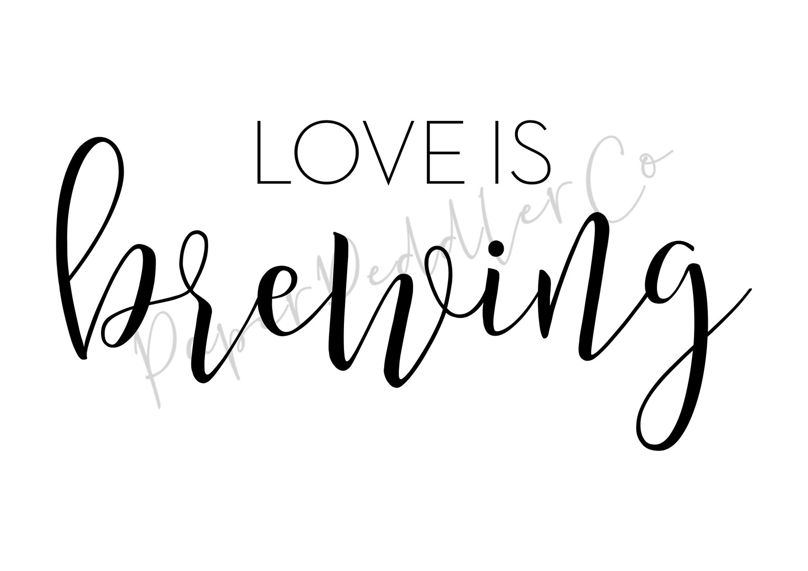 Instant Download Love is Brewing Sign Printable Love is Etsy