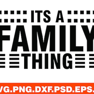 Family Svg, Family Png, Sister Love Svg, Siblings svg, Cousins Svg, Family Reunion Svg, Family Shirt Svg, Png Sublimation, Svg Cut Files