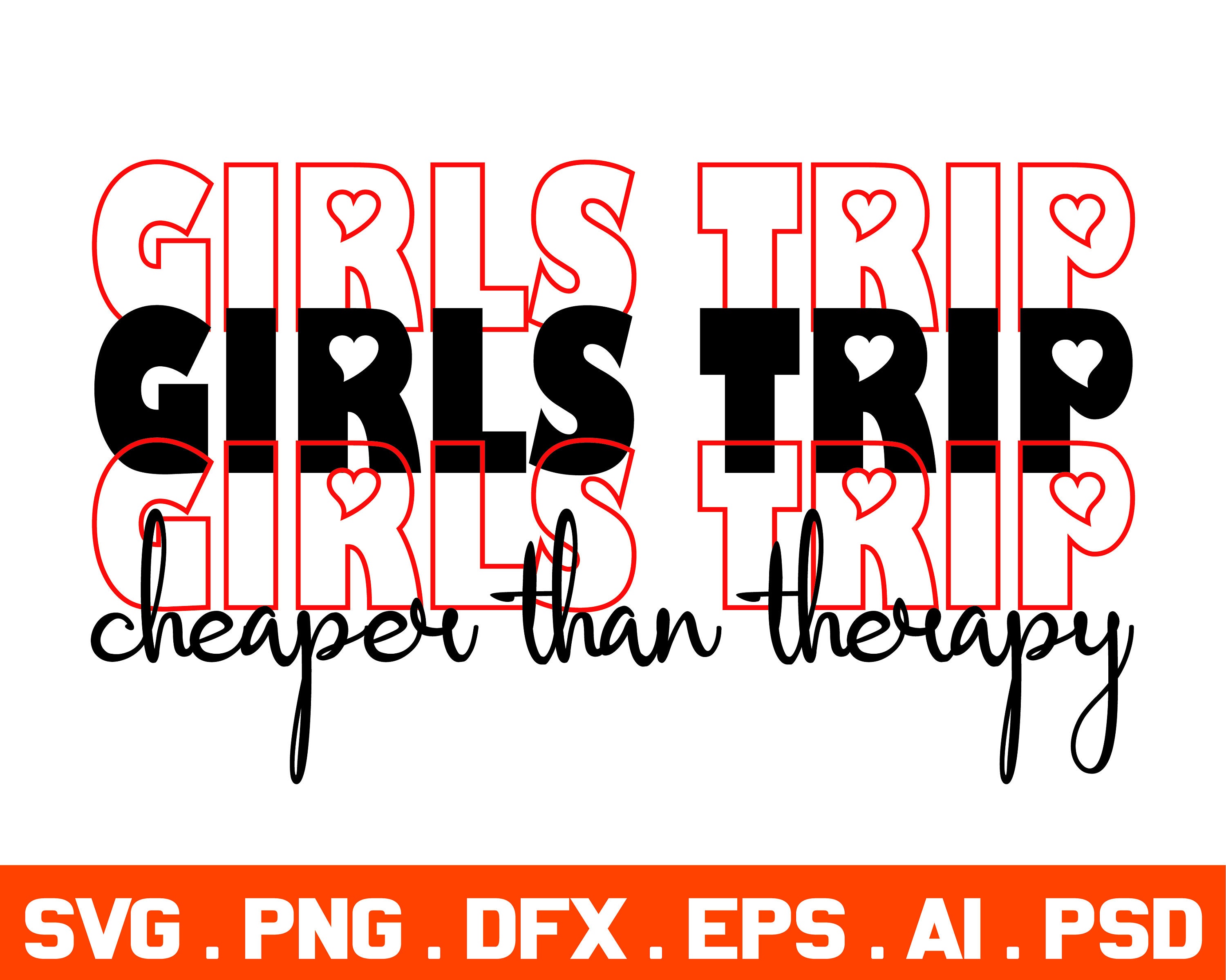 Girls Trip Cheaper Than Therapy Svg Girls Vacation Svg Girls - Etsy