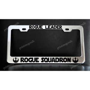 Star Wars Rebellion Rogue Leader Rogue Squadron License Plate Frame Custom Made of Chrome Plated Metal