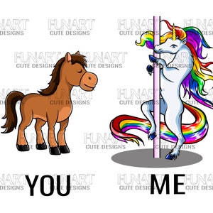 unicorn me you pole dance  PNG   Unicorn transfer -Digital image png instant download for sublimation