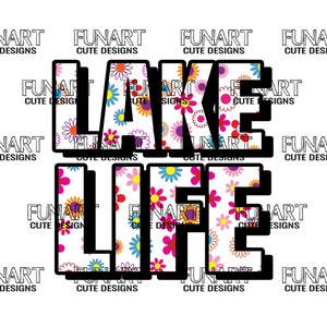 Lake Life PNG File, Sublimation Design, Digital Download, Sublimation Designs Downloads
