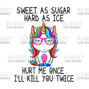 funny unicorn  PNG File, Sweet as sugar unicorn Sublimation Design, cursing unicorn Digital Download, Designs Downloads