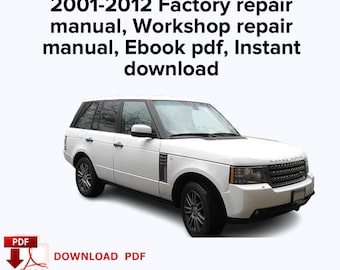 Land Rover Range Rover 2001,2002,2003,2004,2005,2006,2007,2008,2009,2010,2011,2012 Factory service repair manual,Workshop repair manual