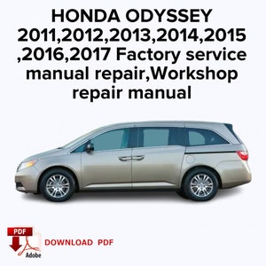 HONDA ODYSSEY 2011,2012,2013,2014,2015,2016,2017 Factory service manual repair,Workshop repair manual,Ebook pdf,Instant download
