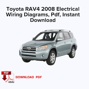 Toyota RAV4 2008 Electrical Wiring Diagrams, Pdf, Instant Download
