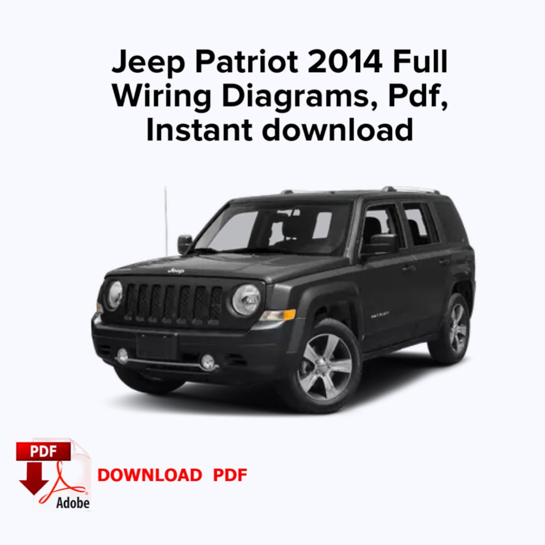 Jeep Patriot 2014 System Wiring Diagrams, Pdf, Instant Download - Etsy