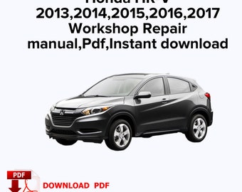 Honda HR-V 2013,2014,2015,2016,2017 Workshop Repair manual,Pdf,Instant download