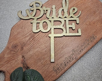 Bride to Be Wedding Cake topper charm designed in unfinshed wood or coloured Acrylic