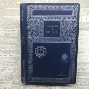 Night of the 3d Ult. by H F Wood 1890 HC