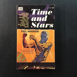 May include: Vintage paperback book titled "Time and Stars" by Poul Anderson. The cover features a stylized illustration of a figure with a blue, web-like head and orange skin against an orange and black background. The book is from the Macfadden-Bartell series.
