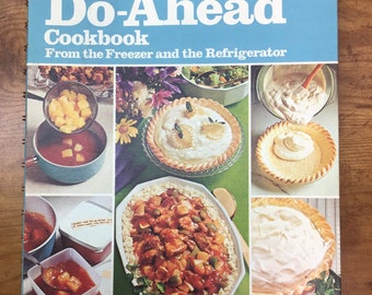 Betty Crocker’s Do- Ahead Cookbook, 1972 Spiral Bound Hardcover, Very Good