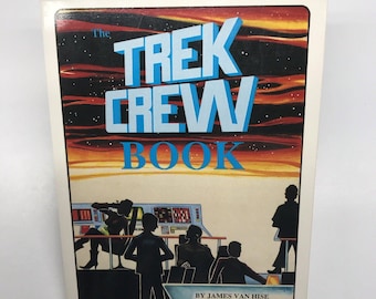 The Trek Crew Book~James Van Hise~1st Printing 1989 Large Paperback
