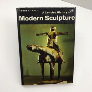 History of Modern Sculpture~1964 Hardcover w Dust Jacket & Ephemera~Herbert Read