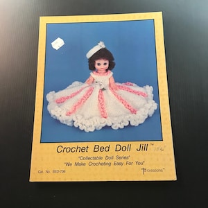 Crochet Bed Doll Jill Ginny Tranny Pattern Booklet 1989 Collectable Doll Series