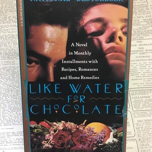 Like Water For Chocolate by Laura Esquivel, 1994 Anchor Magical Realism Movie Tie-In Paperback, Very Good