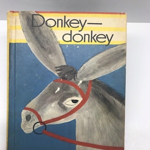 Donkey-Donkey~Roger Duvoisin~1968 Hardcover