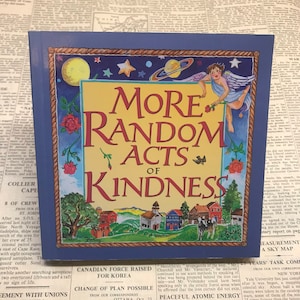 More Random Acts of Kindness, a 1994 Inspirational paperback in Very Good condition.