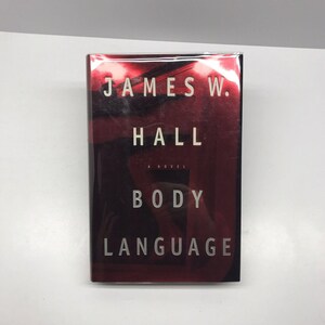 James W. Hall~Body Language~1998 1st/1st Hardcover w Protected Dust Jacket