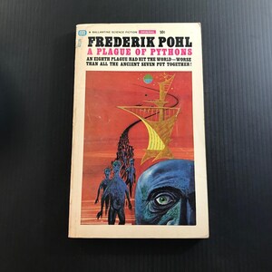 May include: A vintage mass-market paperback book titled A Plague of Pythons by Frederik Pohl. The cover features a surreal orange and red landscape with a large blue face, a line of blue figures, and a golden abstract structure under a green planet.