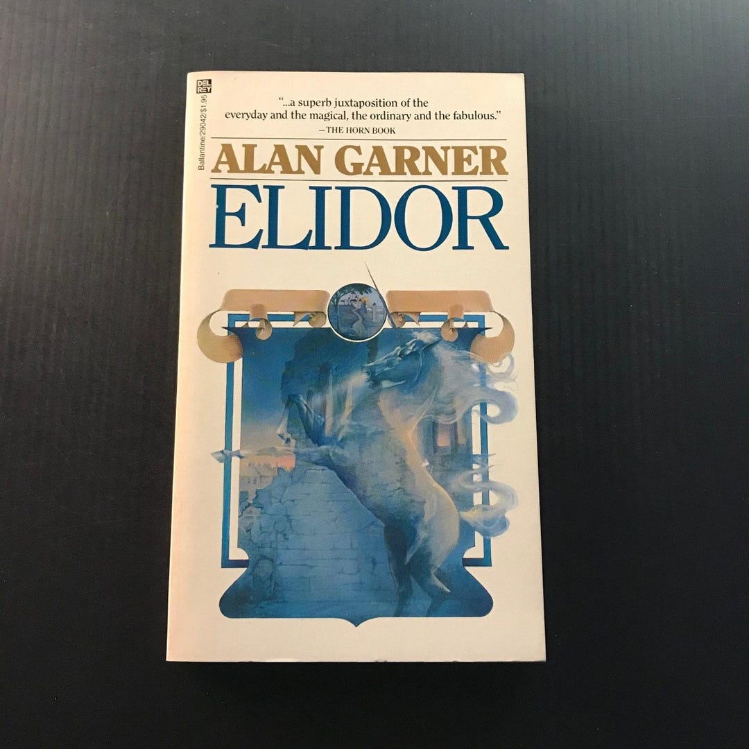 Elidor Alan Garner First Ballantine Edition 1981 Del Rey Fantasy ...