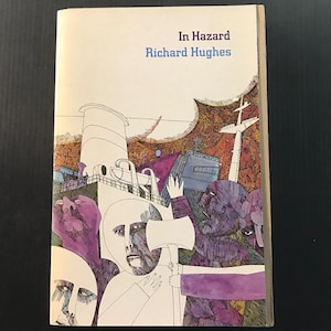 May include: Vintage paperback book titled "In Hazard" by Richard Hughes. The cover features an illustration with a nautical theme, including a ship, figures, and a dramatic color palette of white, purple, and orange.