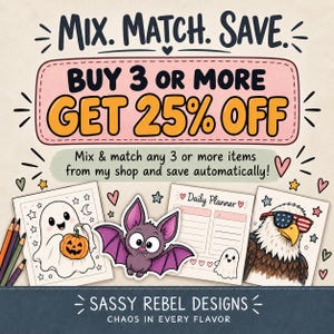 Puede incluir: Un gr&aacute;fico promocional para Sassy Rebel Designs con el texto MIX. MATCH. SAVE. BUY 3 OR MORE GET 25% OFF. Las ilustraciones incluyen un fantasma con una calabaza, un murci&eacute;lago morado, una p&aacute;gina de planificador diario y un &aacute;guila con gafas de sol.