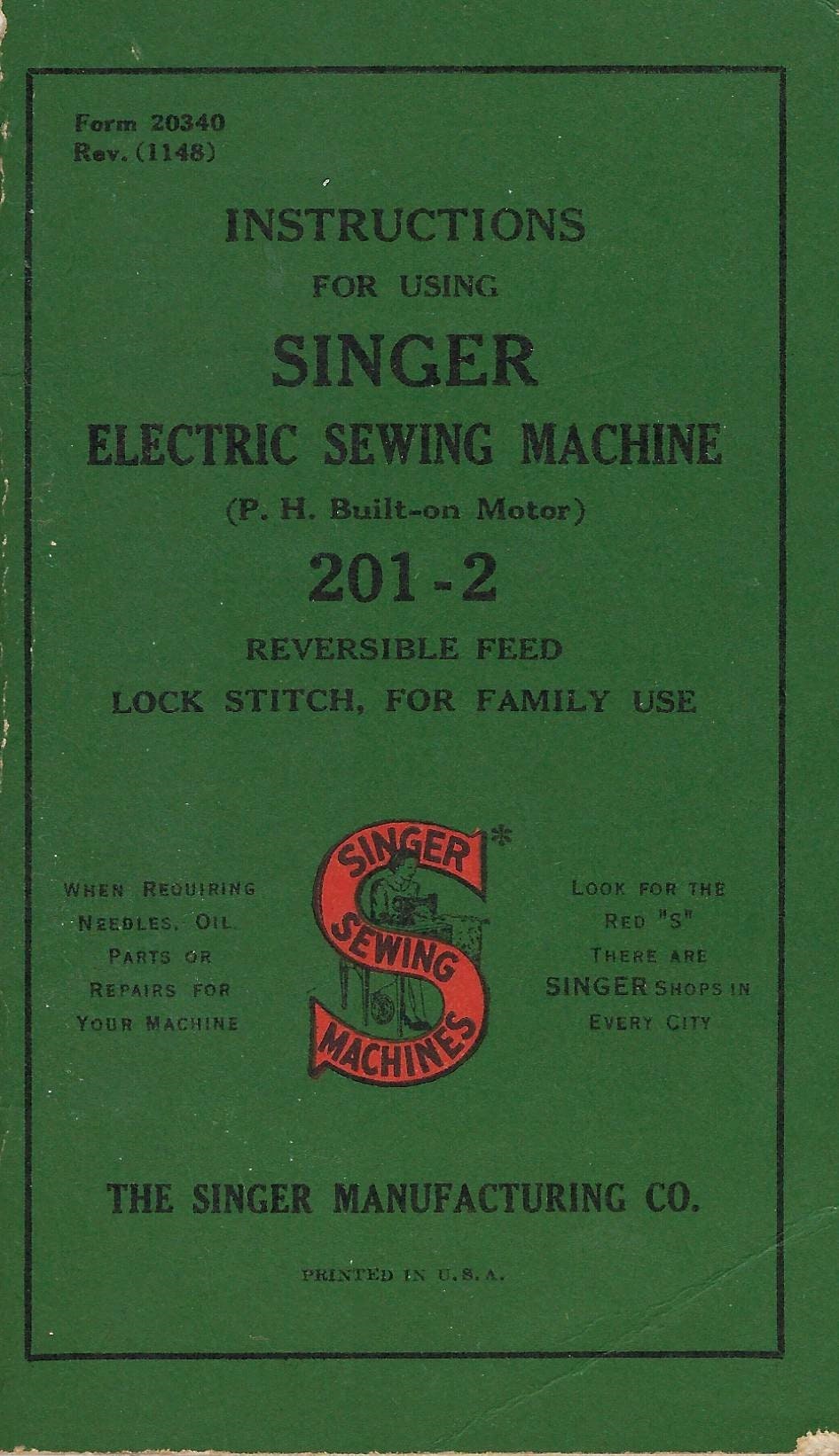 Singer Electric Sewing Machine Manual 2012 Dated 1947, Digital Download PDF Copy not Paper Etsy