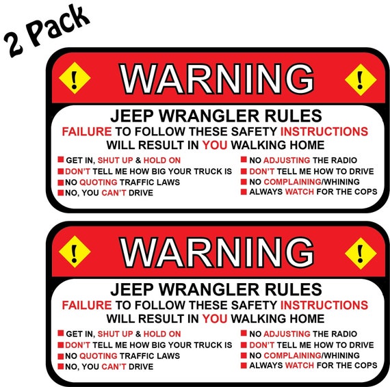 Jeep Rules Warning Safety Funny Sticker 2 Pack Size 2.50/" x 5.25/" p27