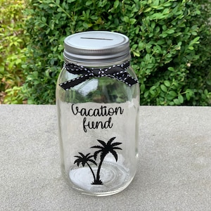 Vacation Fund Mason Jar