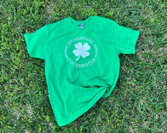 Shenanigans Coordinator Shirt, Shenanigans T-Shirt, Green Shenanigans Coordinator T-Shirt, St Patrick's Day Shirt