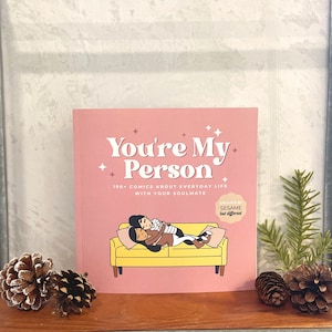 You're My Person 100 Comics About Everyday Life with Your Soulmate Cute Lesbian Book Romantic WLW Anniversary, Birthday, Holiday Gift image 4