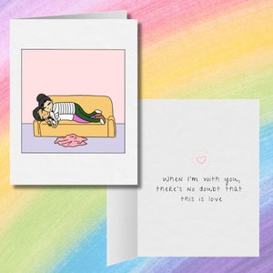 Quand je suis avec toi, il ne fait aucun doute que c’est l’amour | Carte de fierté lesbienne romantique | Mignon | cadeau LGBT | d’accueil WLW L’amour saphique est amour