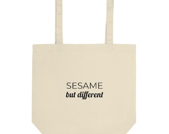 Sesame But Different | Eco-friendly Cotton Tote Bag | LGBTQ