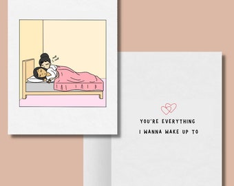 You're Everything I Wanna Wake Up To Cute Heartwarming Lesbian Greeting Card, Sweet Romantic LGBT Anniversary, Sapphic WLW Female Love Cards