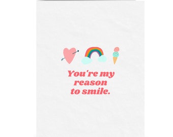 You're My Reason To Smile | Romantic Lesbian Greeting Card | LGBTQ Anniversary Gift | Gay Birthday Card | Rainbow Love Greeting Card