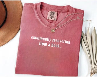 Emotionally Recovering from a Book T-Shirt | Book Hangover Shirt | BookTok Merch | Book Lover Gift | Fantasy Reader Tee | Bookish Apparel