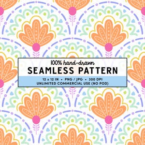 May include: A seamless pattern with a repeating floral design in orange, pink, light green, and blue on a white background. The text "100% hand-drawn SEAMLESS PATTERN" is displayed. The pattern is 12 x 12 inches.