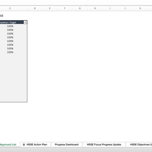 May include: A spreadsheet with the title "Approved List" and columns labeled "HSSE Focus" and "% Completion Target". The spreadsheet lists various HSSE focus areas, such as health, safety, security, energy, waste, environment, air emissions, and barrier management, with a completion target of 100% for each.
