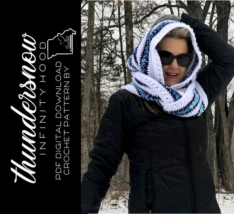 May include: A white and blue crochet infinity hood with a striped pattern. The hood is being worn by a person in a snowy woodland setting. The text "Thundersnow Infinity Hood" and "PDF Digital Download Crochet Pattern by" is visible on the left side of the image.