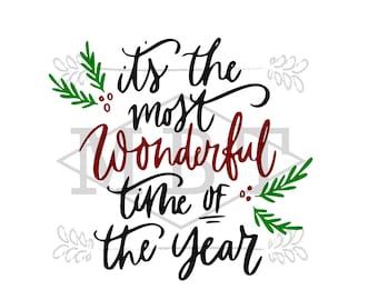 INSTANT DOWNLOAD Christmas Svg Png - Christmas Design - Happy Holidays - Its the Most Wonderful Time of the Year - December 25th - Santa