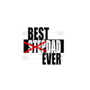 INSTANT DOWNLOAD Beste stiefvader ooit Svg Png Cut File voor Cricut of Silhouet Vaderdag Cadeau Diy Projecten