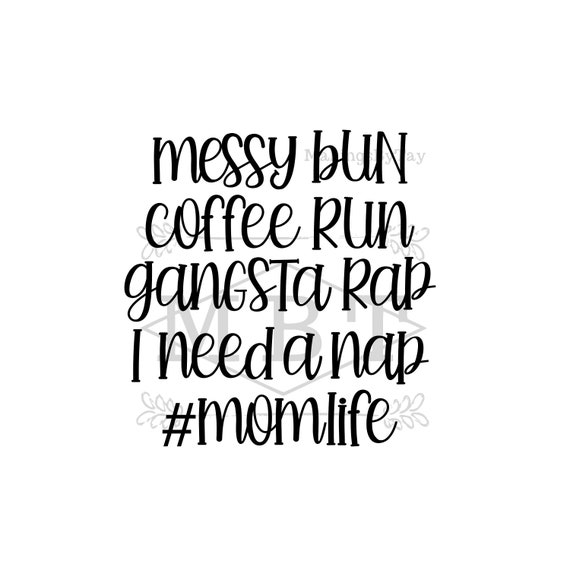 Free Free 325 Coffee And Gangsta Rap Svg SVG PNG EPS DXF File