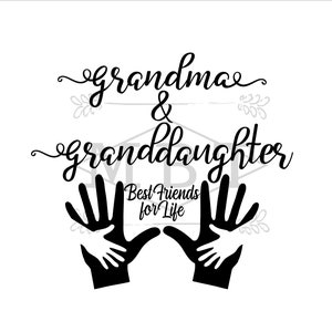 DESCARGA INSTANTE svg; abuela y nieta; gigi; nana; mimi; grammy; mejores amigos de por vida; familia; proyectos de cricut; Diy